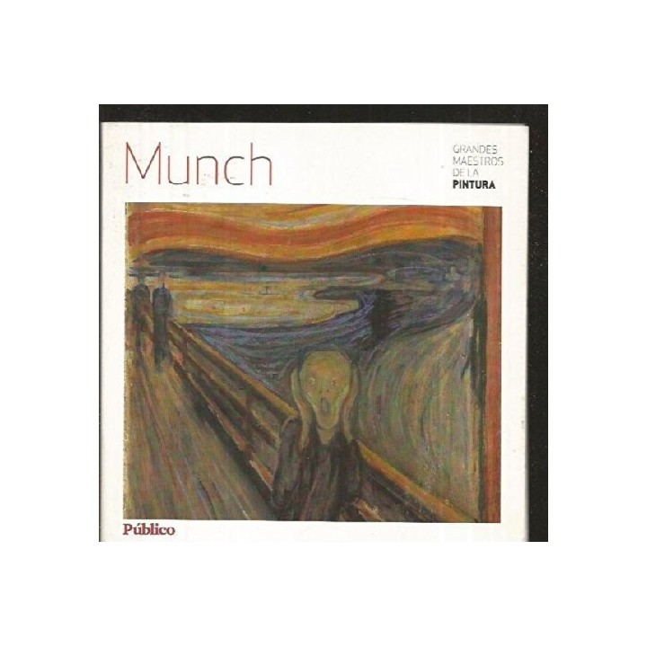 Grandes maestros de la pintura: Munch.